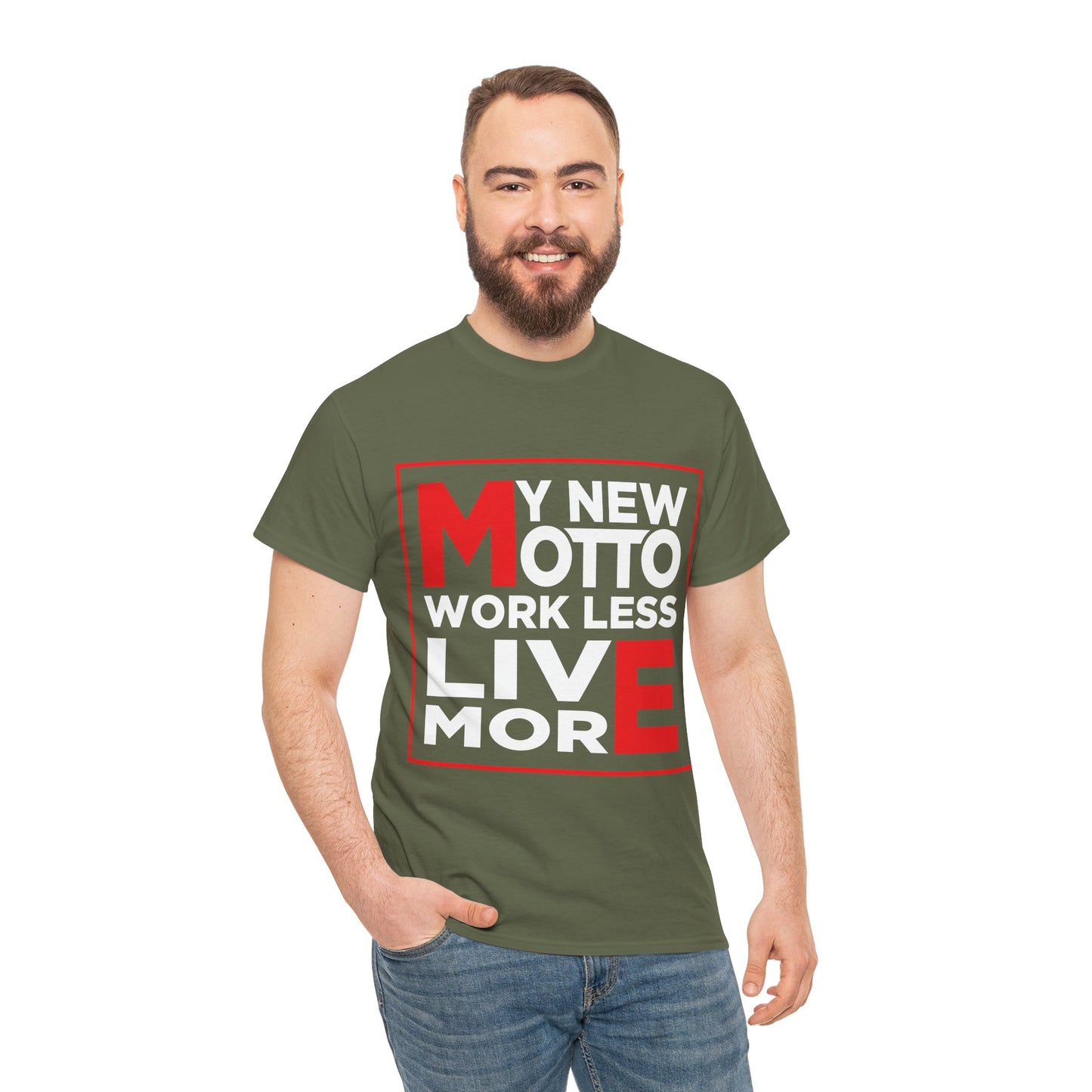 My New Motto: Work Less, Live More - Unisex T-Shirt