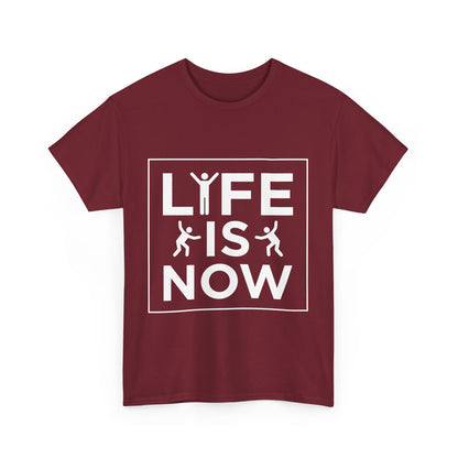 Life is Now Unisex Cotton T-Shirt