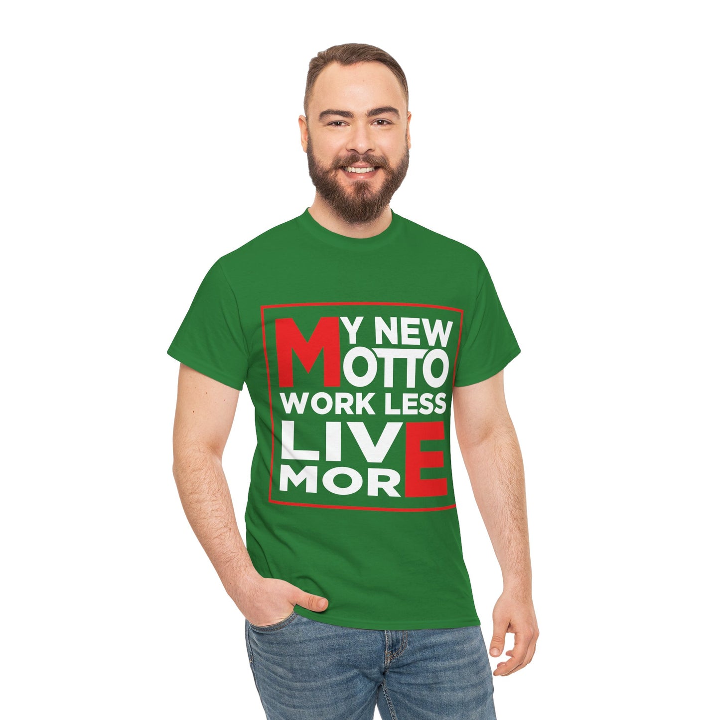 My New Motto: Work Less, Live More - Unisex T-Shirt