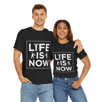 Life is Now Unisex Cotton T-Shirt
