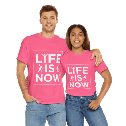 Life is Now Unisex Cotton T-Shirt