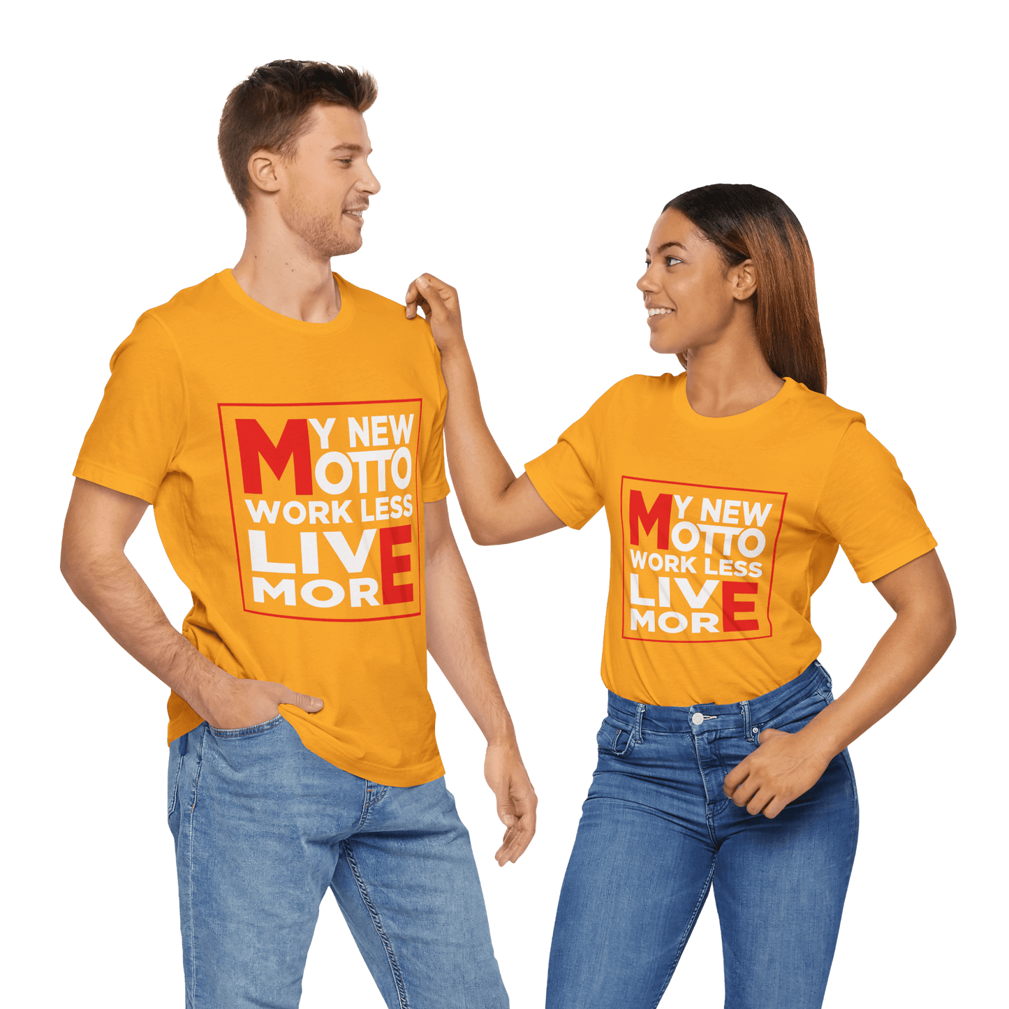 My New Motto: Work Less, Live More - Unisex T-Shirt