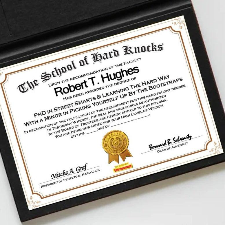 PhD Diploma From The School Of Hard Knocks - The Unleashed Entrepreneur